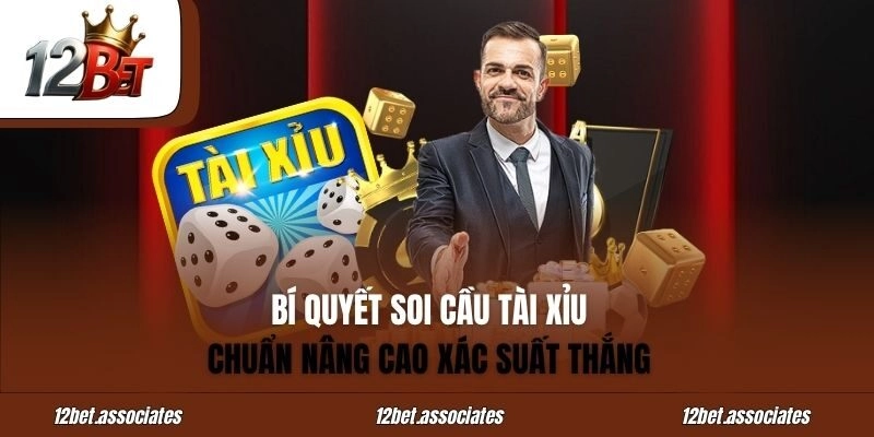 Bí Quyết Soi Cầu Tài Xỉu Chuẩn Nâng Cao Xác Suất Thắng